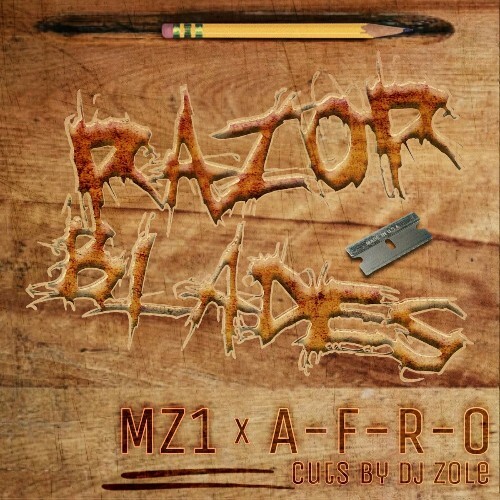  MZ1 x A-F-R-O - Razor Blades (2025) 