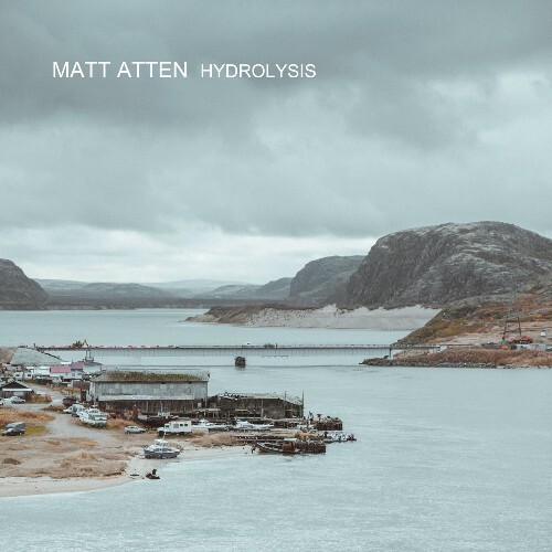  Matt Atten - Hydrolysis (2026) 