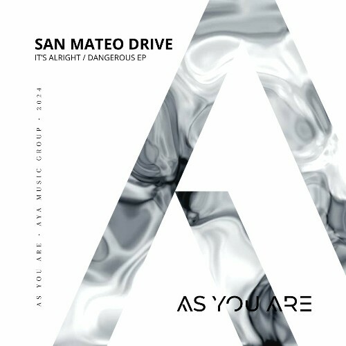 MP3:  San Mateo Drive - It's Alright / Dangerous (2024) Онлайн