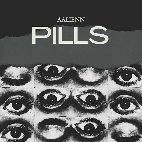  Aalienn - Pills (2024) 
