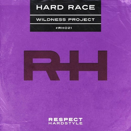  Wildness Project - Hard Race (2025) 