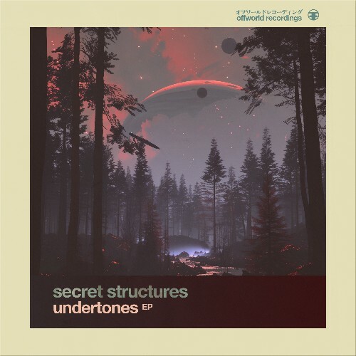  Secret Structures - Undertones (2025) 