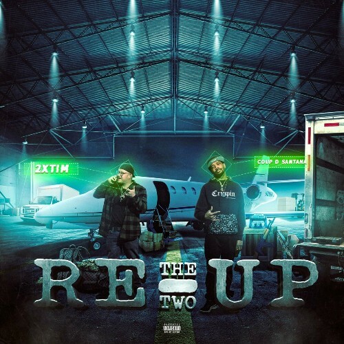  2xTim & Coup D Santana - The Re Up 2 (2024) 