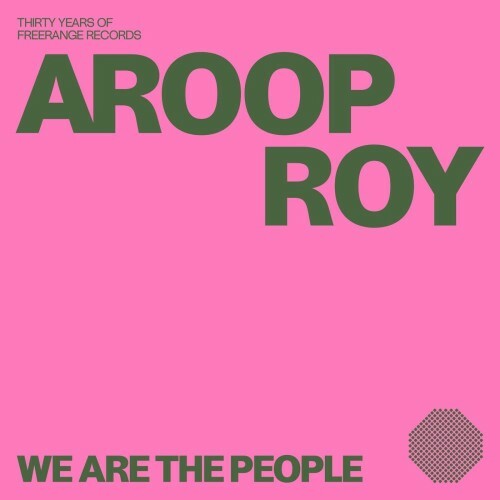  Aroop Roy - We Are The People (2026) 