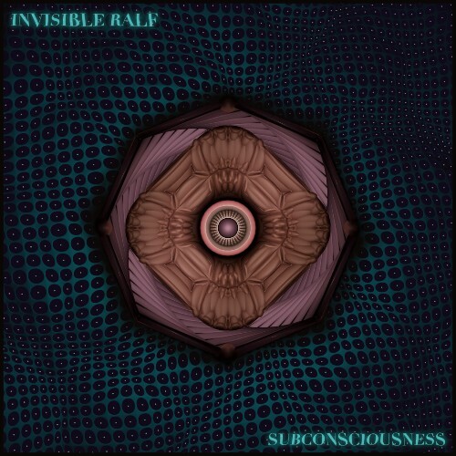  Invisible Ralf - Subconsciousness (2024) 
