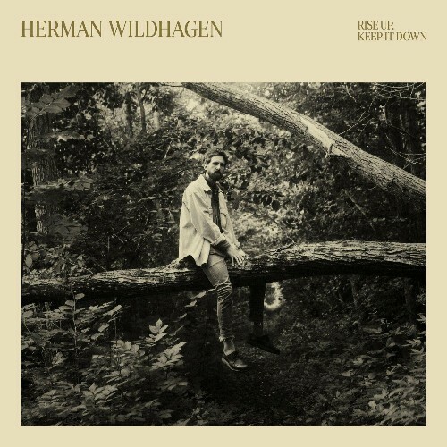  Herman Wildhagen - Rise Up, Keep It Down (2025) 