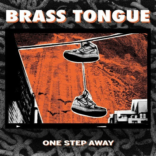  Brass Tongue - One Step Away (2024) 