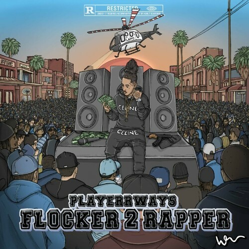  PlayerrWays - Flocker 2 Rapper (2024) 