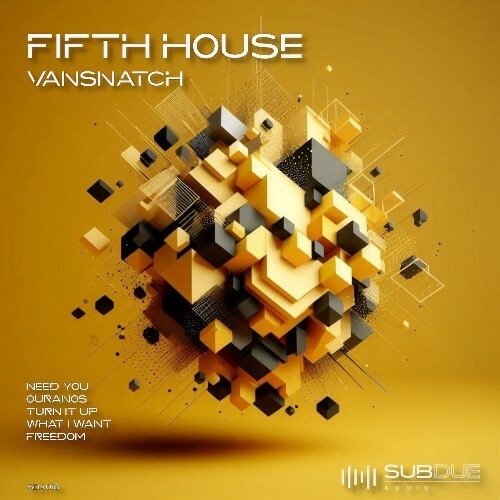  Vansnatch - Fifth House (2025) 