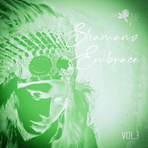  Shaman's Embrace, Vol.03 (2025) 