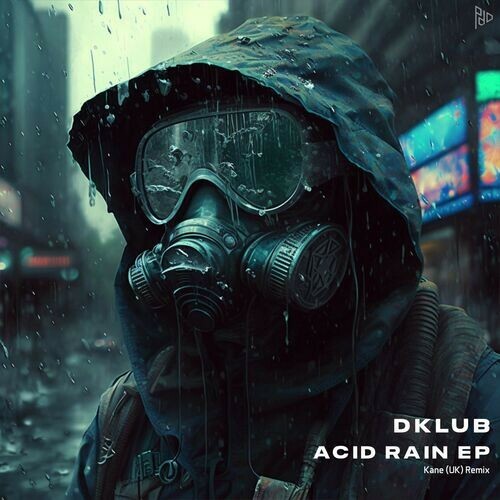DKLUB - Acid Rain (2023)
