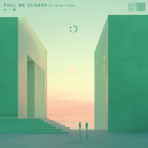  Zaber feat. Myke Tyler - pull me closer (2025) 