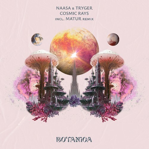  NAASA & Tryger - Cosmic Rays (2025) 