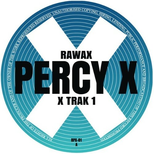 Percy X - X Trax 1 And 2 (2025) Percy X - X Trax 1 And 2 (2025)