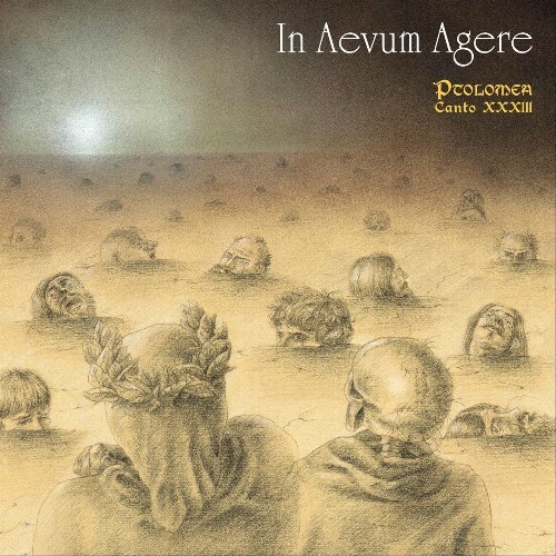  In Aevum Agere - Ptolomea - Canto XXXIII (2026) 