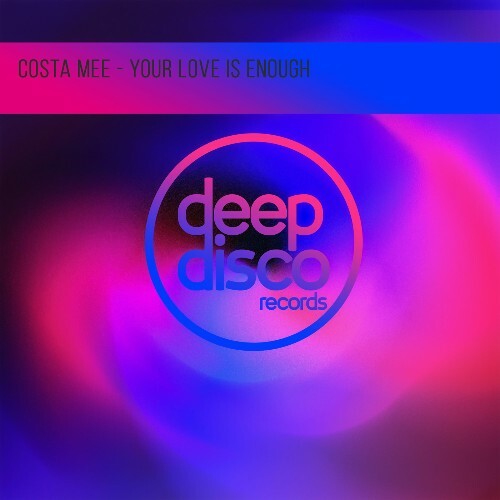  Costa Mee - Your Love Is Enough (2026) 