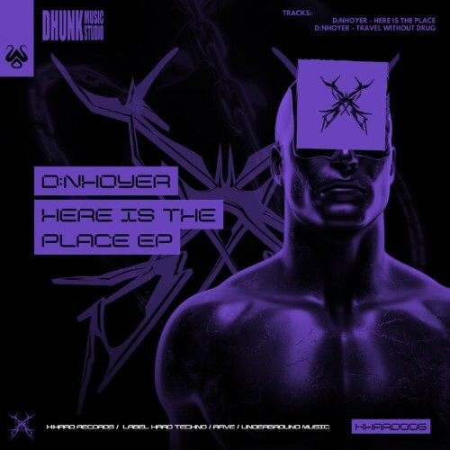  D NHOYER - Here Is The Place (2023) 