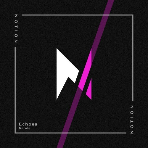  Nerole - Echoes (2025) 