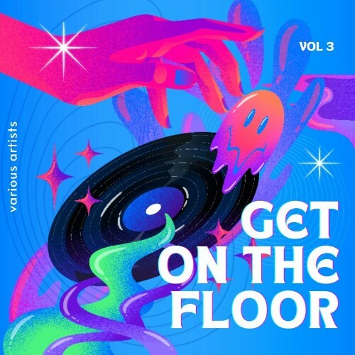  Get On The Floor, Vol. 3 (2024) 