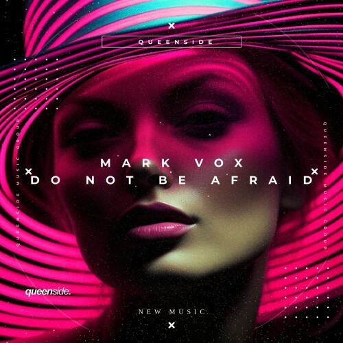 Mark Vox — Do Not Be Afraid (2026)