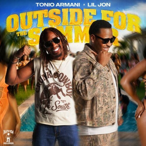  Tonio Armani, Lil Jon - Outside For The Summer (2026) 