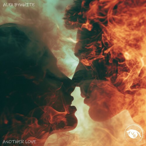  Alex ByWhite - Another Love (2026) 