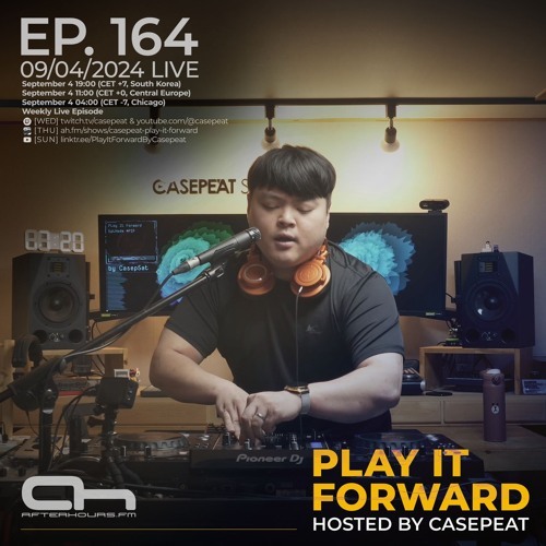  Casepeat - Play It Forward 170 (2024-10-17)  MEWNOPG_o