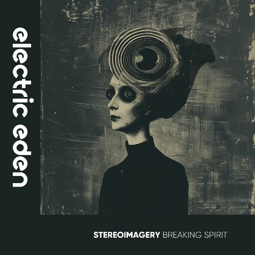  Stereoimagery - Breaking Spirit (2024) 