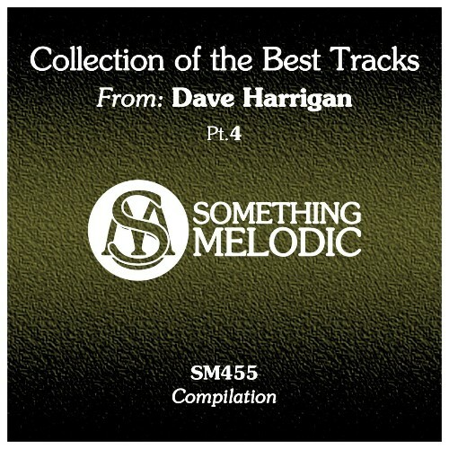 Dave Harrigan — Collection of the Best Tracks From: Dave Harrigan, Pt. 4 (2026)