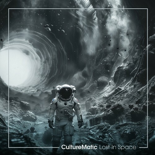  CultureMatic - Lost In Space (2024) 