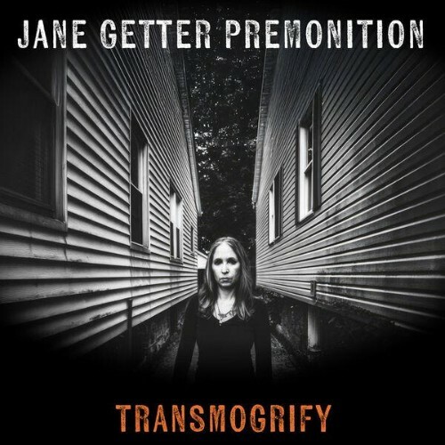 Jane Getter Premonition, Alex Skolnick - Transmogrify (2026) Jane Getter Premonition, Alex Skolnick - Transmogrify (2026)