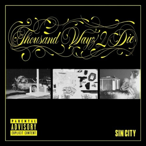 VA - Thousand Wayz 2 Die - Sin City (2024) (MP3) MEUPRTJ_o