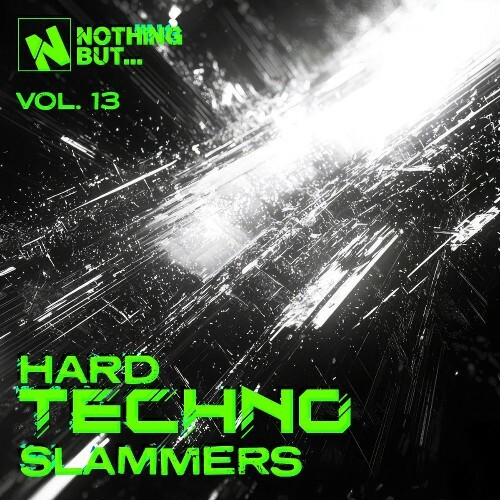  Nothing But... Hard Techno Slammers, Vol. 13 (2026) 