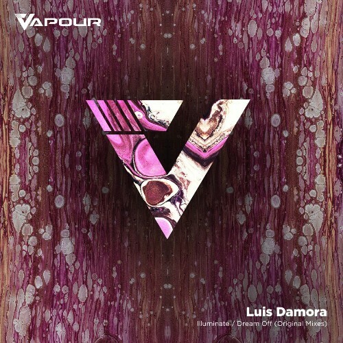  Luis Damora - Illuminate / Dream Off (2025) 