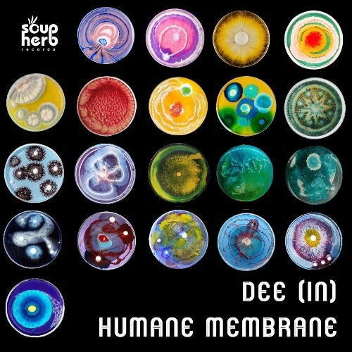  Dee (IN) - Humane Membrane (2025) 