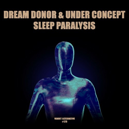  Dream Donor & Under Concept - Sleep Paralysis (2026) 