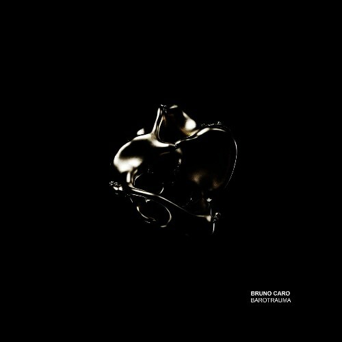 Bruno Caro — Barotrauma (2026)