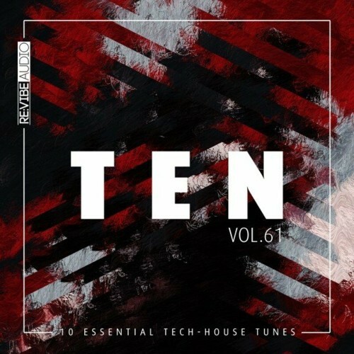  Ten - 10 Essential Tech-House Tunes, Vol. 61 (2023) 