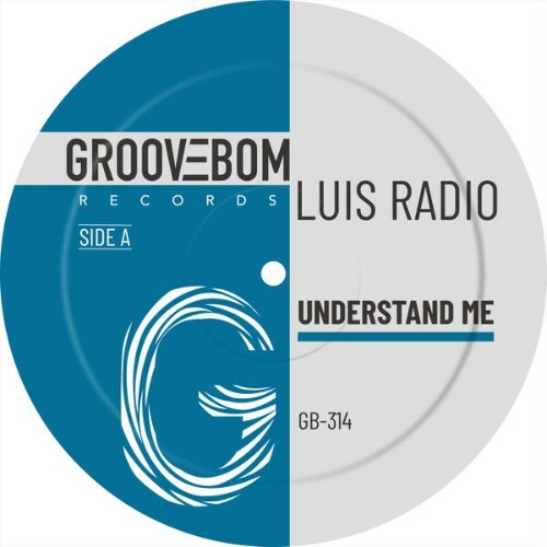  Luis Radio - Understand Me (2026) 