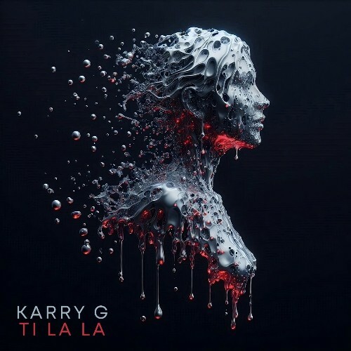  Karry G - Ti La La (2025) 