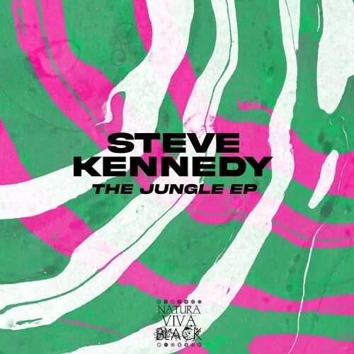  Steve Kennedy - The Jungle Ep (2023) 
