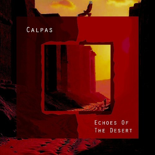  Calpas - Echoes of the Desert (2025) 