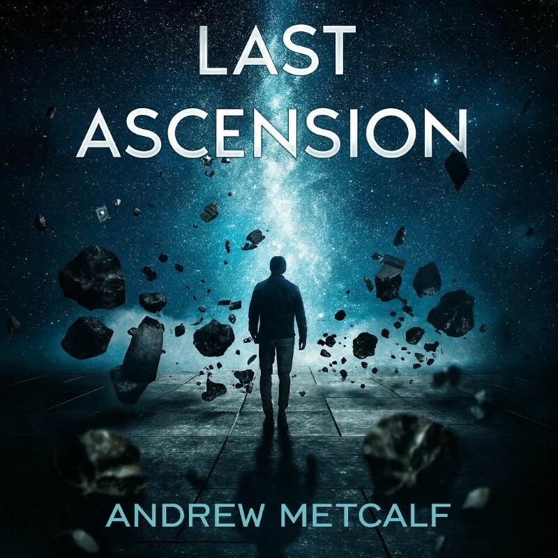 Andrew Metcalf Last Ascension (Metcalf, Andrew) Andrew Metcalf Last Ascension (Metcalf, Andrew)