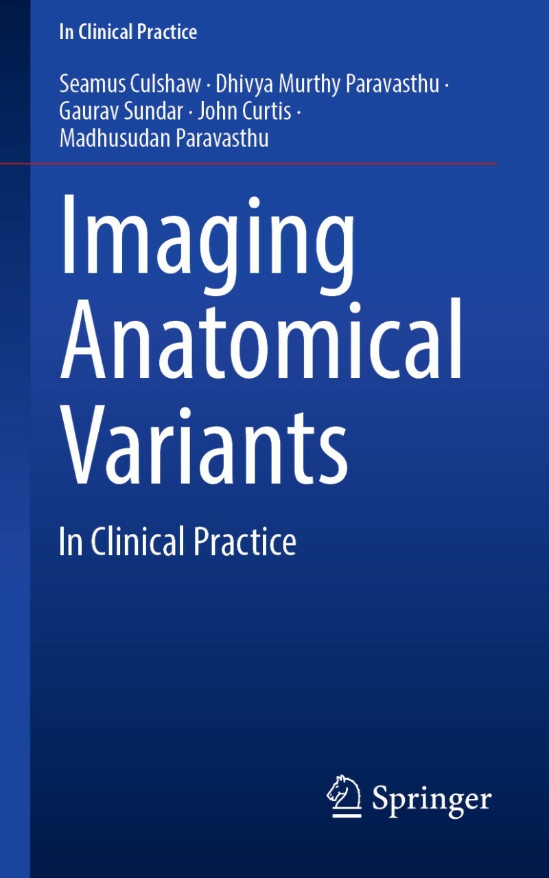 Imaging Anatomical Variants In Clinical Practice (Seamus Culshaw)