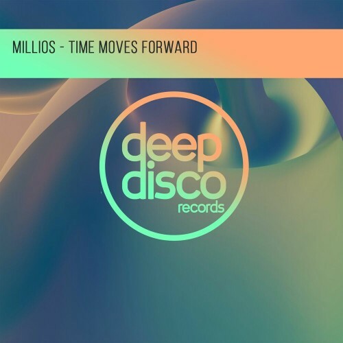  Millios - Time Moves Forward (2025) 