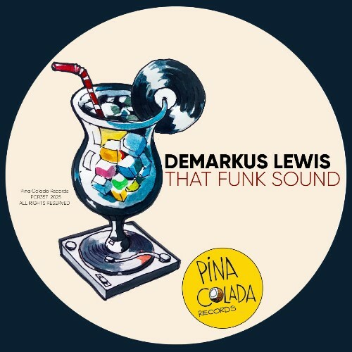  Demarkus Lewis - That Funk Sound (2025) 