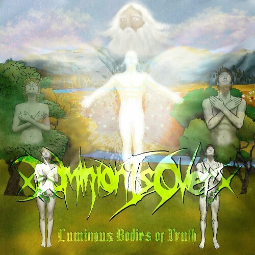  xDominionIsOverx - Luminous Bodies of Truth (2025) 