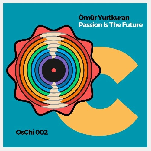  &#214;m&#252;r Yurtkuran - Passion Is the Future (2024) 