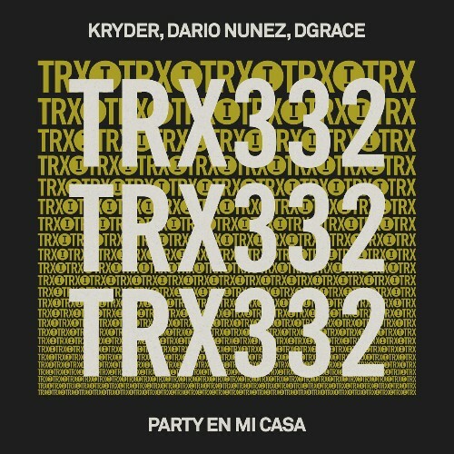  Kryder with Dario Nunez & DGRACE - Party En Mi Casa (2024) 