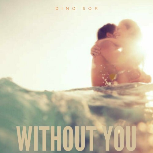 VA -  Dino Sor - Without You (2024) [MP3] MEV9Y5B_o